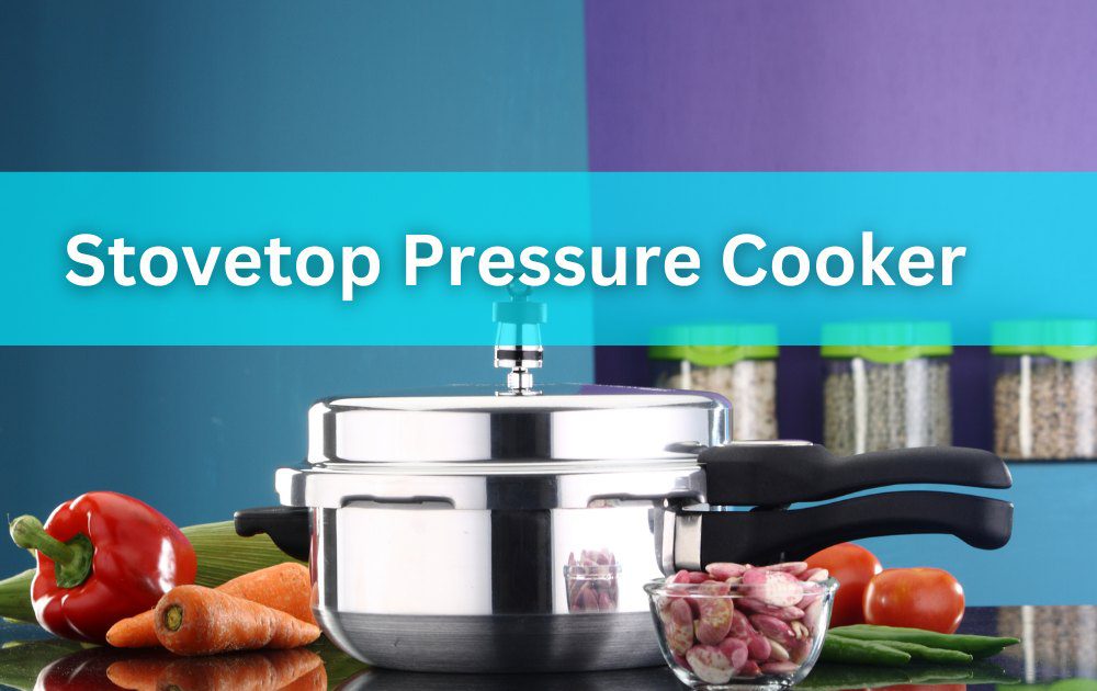 5 reasons to buy a stovetop pressure cooker